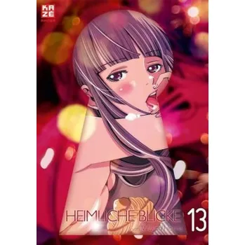 Heimliche Blicke. Bd.13 - Honna, Wakoh