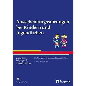 Ausscheidungsstörungen bei Kindern und Jugendlichen - Equit, Monika