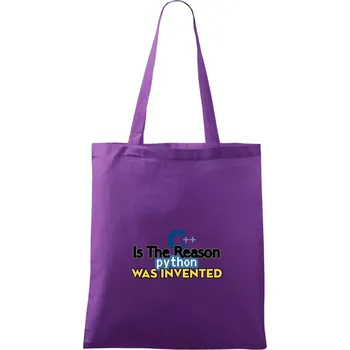 C++ Is The Reason Python Was Invented - Taška bavlněná - 42 x 38 cm ( Fialová )