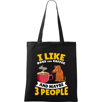 Nákupní taška I like dogs and coffee and maybe 3 people - Taška bavlněná - 42 x 38 cm ( Černá )