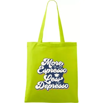 More espresso less depresso - Taška bavlněná - 42 x 38 cm ( Limetková )