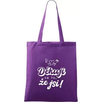 Psací děkuji za to, že jsi - Taška bavlněná - 42 x 38 cm ( Fialová )