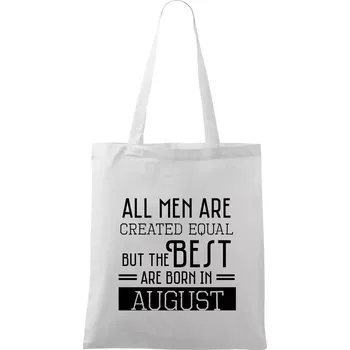 All men are created equal august - Taška bavlněná - 42 x 38 cm ( Bílá )
