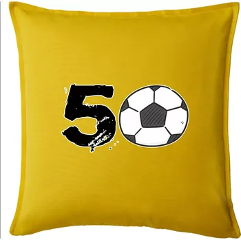 Polštář Fotbal kulaté narozeniny 50 - Polštář 50x50 - 50x50 - Pouze potah ( Žlutá )