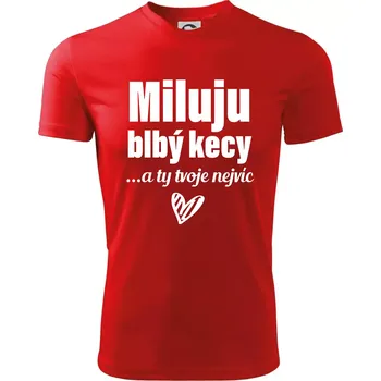 Miluju blbý kecy - Dětské triko sportovní (dresovina) - 158 cm/12 let ( Červená )