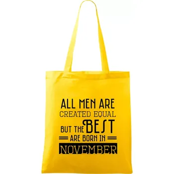 Nákupní taška All men are created equal november - Taška bavlněná - 42 x 38 cm ( Žlutá )