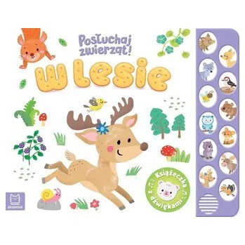 W lesie. Książeczka z dźwiękami - Anna Podgórska