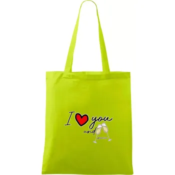 I love you and prosecco - Taška bavlněná - 42 x 38 cm ( Limetková )
