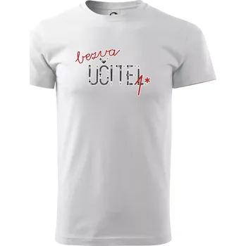 Bezva učitel tužka - Triko extra velké (5-8XL) - 7XL ( Bílá )
