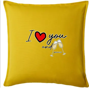 Polštář I love you and prosecco - Polštář 50x50 - 50x50 - Pouze potah ( Žlutá )