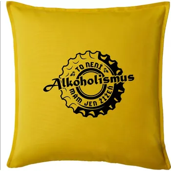 Polštář Alkoholismus pivo - Polštář 50x50 - 50x50 - Pouze potah ( Žlutá )