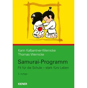 Samurai-Programm - Kalbantner-Wernicke, Karin