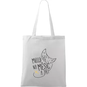 Miluju tě na měsíc a zpět - Taška bavlněná - 42 x 38 cm ( Bílá )