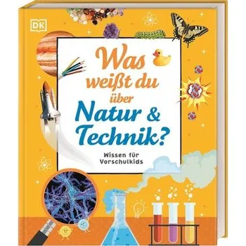 Příroda Wissen für Vorschulkids. Was weißt du über Natur und Technik? - DK Verlag - Kids