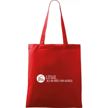 Nákupní taška Lituji na práci mám alergii - Taška bavlněná - 42 x 38 cm ( Červená )