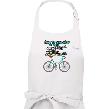Kuchyňská zástěra Život je jako jízda na kole - Pánská zástěra na vaření - Univerzální velikost ( Bílá )