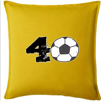Polštář Fotbal kulaté narozeniny 40 - Polštář 50x50 - 50x50 - Pouze potah ( Žlutá )