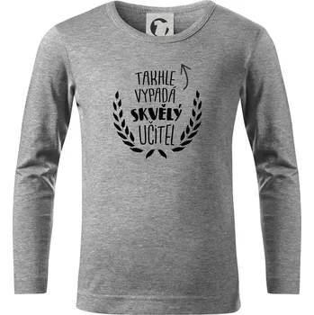 Takhle vypadá skvělý učitel - Triko dětské Long Sleeve - 146 cm/10 let ( Tmavě šedý melír )
