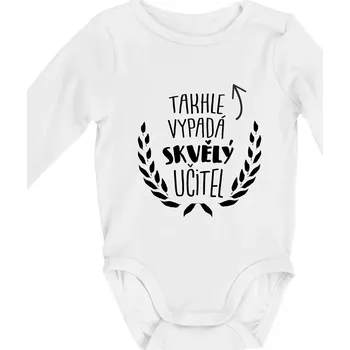 Takhle vypadá skvělý učitel - Body kojenecké s dlouhým rukávem - Dlouhý r. do 3 měs ( Bílá )