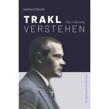 Trakl verstehen - Oberlin, Gerhard