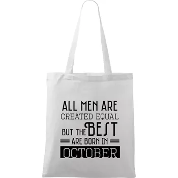 All men are created equal october - Taška bavlněná - 42 x 38 cm ( Bílá )