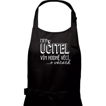 Kuchyňská zástěra Jsem učitel, vím hodně věcí - Dámská zástěra na vaření - Univerzální velikost ( Černá )