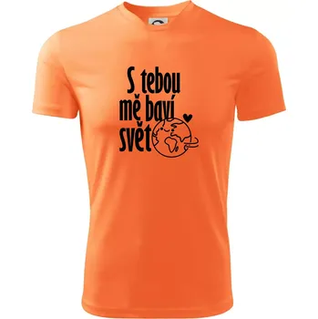 Pánské tričko S tebou mě baví svět - Pánské triko Fantasy sportovní (dresovina) - 2XL ( Neon mandarine )