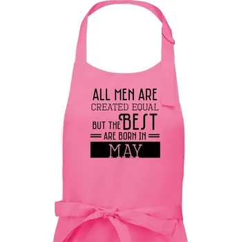 Kuchyňská zástěra All men are created equal may - Pánská zástěra na vaření - Univerzální velikost ( Růžová )