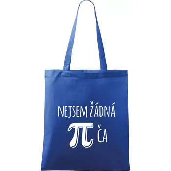Nákupní taška Nejsem žádná pí - Taška bavlněná - 42 x 38 cm ( Královská modrá )
