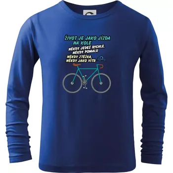 Chlapecké tričko Život je jako jízda na kole - Triko dětské Long Sleeve - 122 cm/6 let ( Královská modrá )