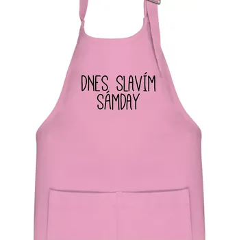 Kuchyňská zástěra Dnes slavím Sámday - Dětská zástěra na vaření - Univerzální velikost ( Růžová )