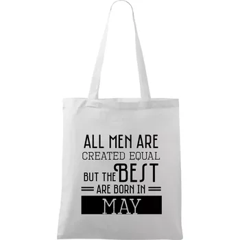 Nákupní taška All men are created equal may - Taška bavlněná - 42 x 38 cm ( Bílá )