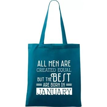 All men are created equal january - Taška bavlněná - 42 x 38 cm ( Petrolejová )