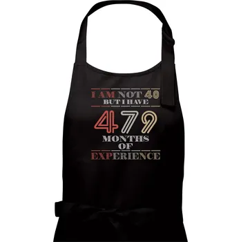 Kuchyňská zástěra 40 years 479 months of experience - Dámská zástěra na vaření - Univerzální velikost ( Černá )