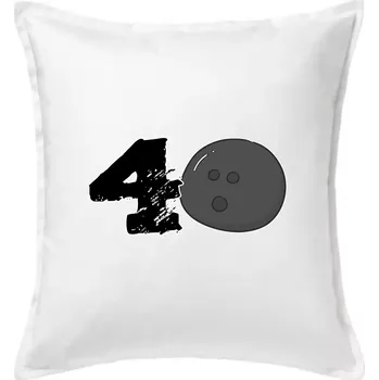 Polštář Bowling kulaté narozeniny 40 - Polštář 50x50 - 50x50 - Pouze potah ( Bílá )