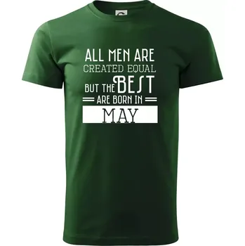 Pánské tričko All men are created equal may - Triko extra velké (5-8XL) - 8XL ( Lahvově zelená )