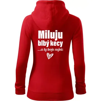 Dámská mikina Miluju blbý kecy - Dámská mikina trendy zipper s kapucí - XL ( Červená )