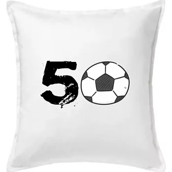 Polštář Fotbal kulaté narozeniny 50 - Polštář 50x50 - 50x50 - Včetně výplně ( Bílá )