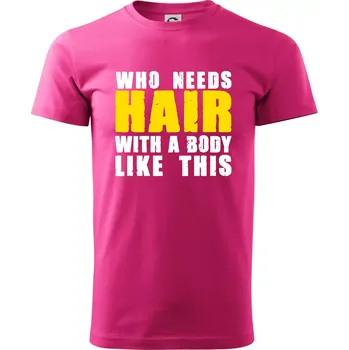 Who Needs Hair With A Body Like This - Klasické pánské triko vyšší gramáže - S ( Purpurová )