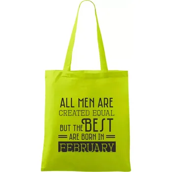 All men are created equal february - Taška bavlněná - 42 x 38 cm ( Limetková )