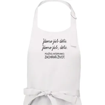 Kuchyňská zástěra Jdeme jíst děti - Dámská zástěra na vaření - Univerzální velikost ( Bílá )