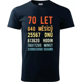 Pánské tričko Narozeniny 70 přepočet času - Triko extra velké (5-8XL) - 8XL ( Námořní modrá (velmi tmavá - téměř černá) )