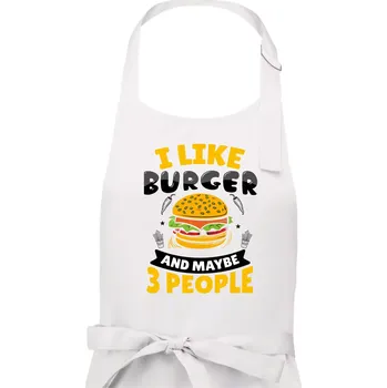 Kuchyňská zástěra I like burger and maybe 3 people - Dámská zástěra na vaření - Univerzální velikost ( Bílá )