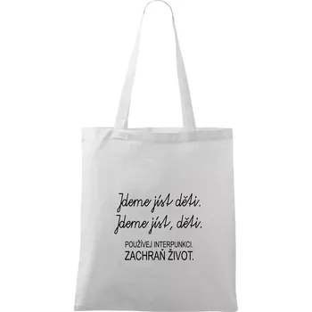 Nákupní taška Jdeme jíst děti - Taška bavlněná - 42 x 38 cm ( Bílá )
