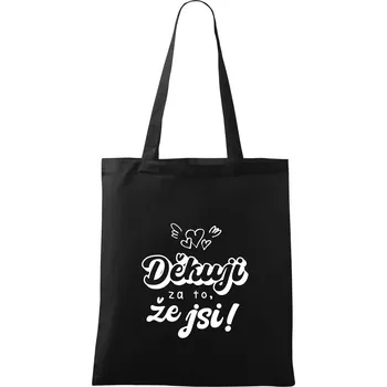 Psací děkuji za to, že jsi - Taška bavlněná - 42 x 38 cm ( Černá )