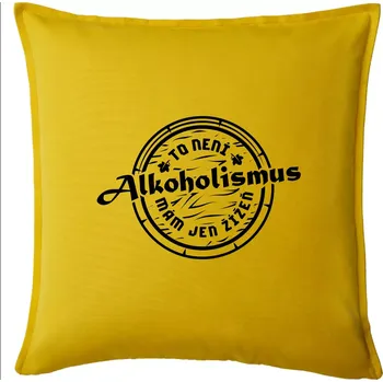 Polštář Alkoholismus víno - Polštář 50x50 - 50x50 - Pouze potah ( Žlutá )