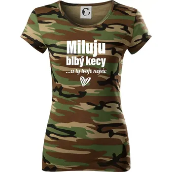 Dámské tričko Miluju blbý kecy - Dámské maskáčové triko - XS ( Hnědý maskáč )