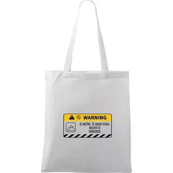 Warning mluvení - turistika - Taška bavlněná - 42 x 38 cm ( Bílá )