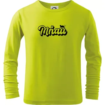 Dětská móda Mňau nápis - Triko dětské Long Sleeve - 122 cm/6 let ( Limetková )