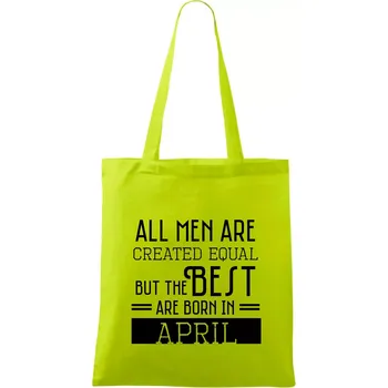 All men are created equal april - Taška bavlněná - 42 x 38 cm ( Limetková )